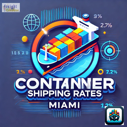 Container Shipping Rates Miami